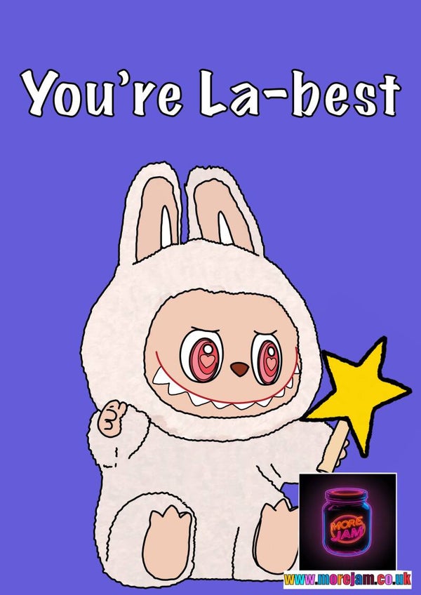 Any Occasion Card Labubu You’re La-best