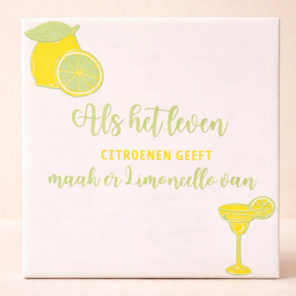 Humor Tegel | Als het leven citroenen geeft, maak er limoncello van |  Keramiek