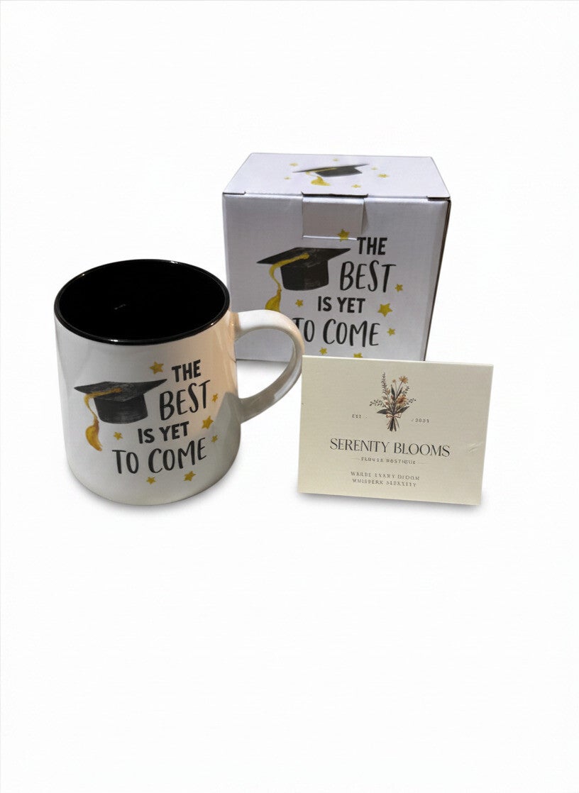 The Best Is Yet To Come Graduation Mug