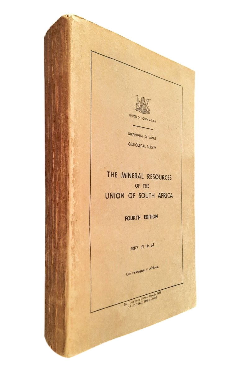Vermeulen, P. H. (editor) - THE MINERAL RESOURCES OF THE UNION OF SOUTH AFRICA (1959)