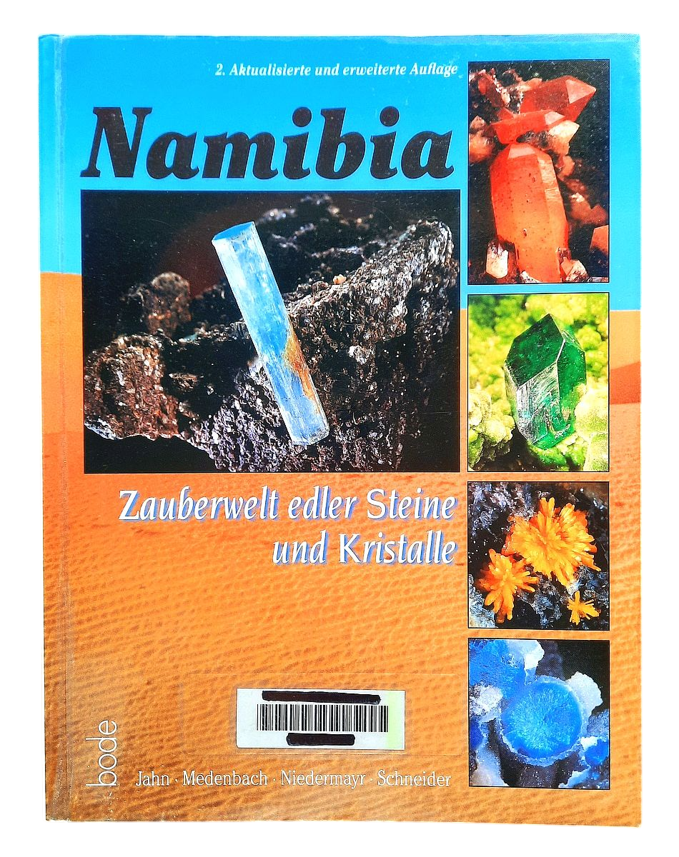 Von Uli, H.; Bahmann, A. - NAMIBIA: A Magical World of Precious Stones and Crystals (2006)