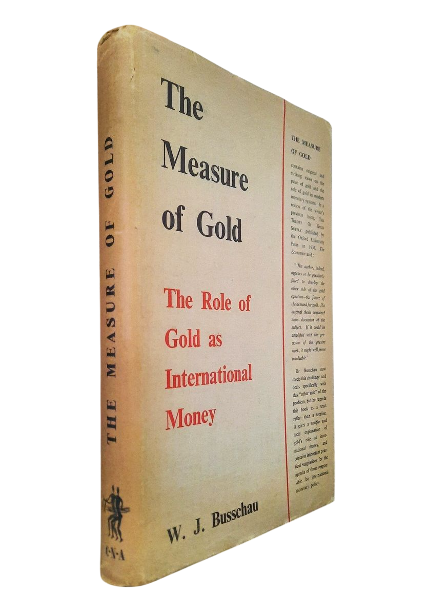 Busschau, W. J. - THE MEASURE OF GOLD (1949)