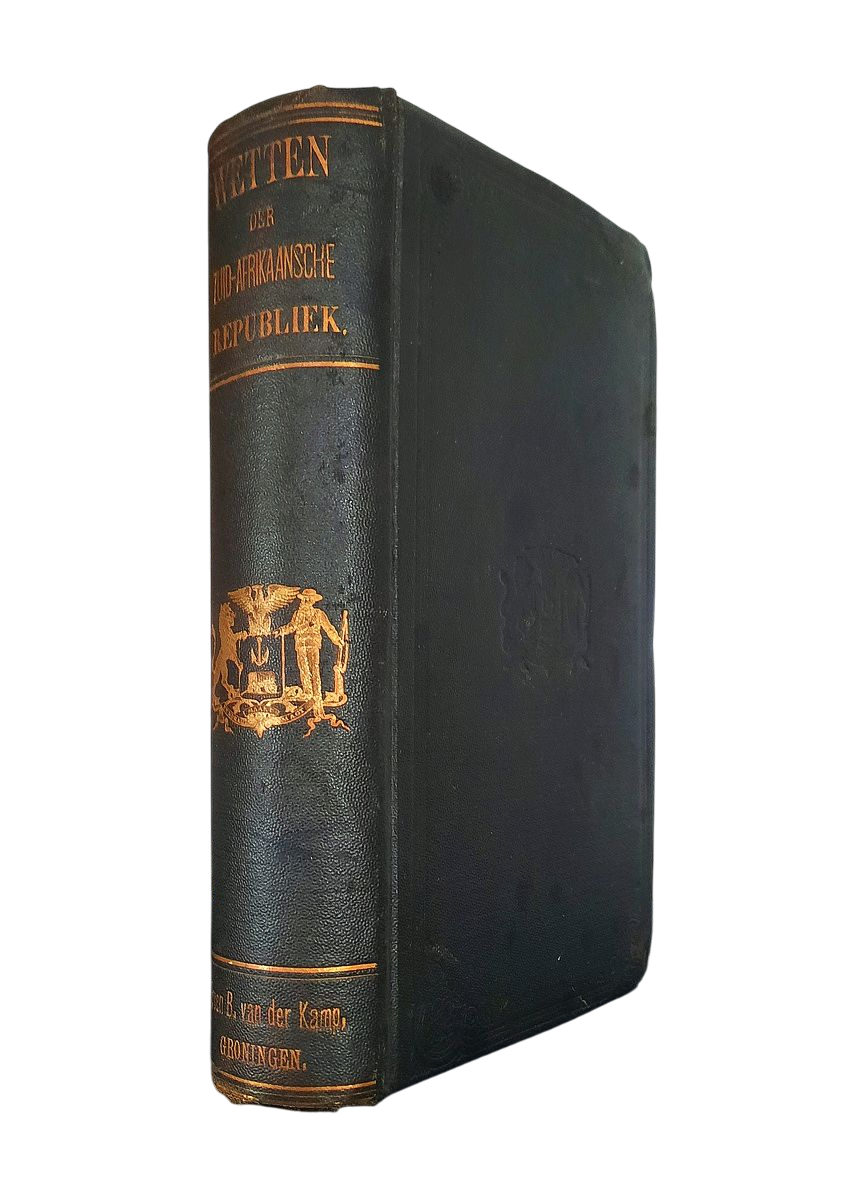 Jorissen, Eduard Johan Pieter - CODEX VAN DE LOCALE WETTEN DER ZUID-AFRIKAANSCHE REPUBLIEK (1894)