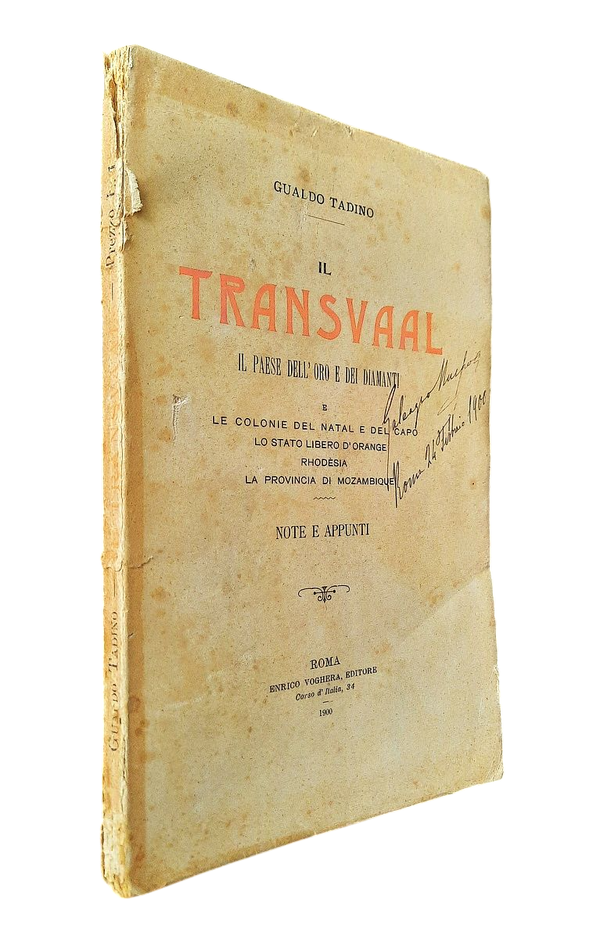 Tadino, Gualdo - THE TRANSVAAL: THE LAND OF GOLD AND DIAMONDS (1900)