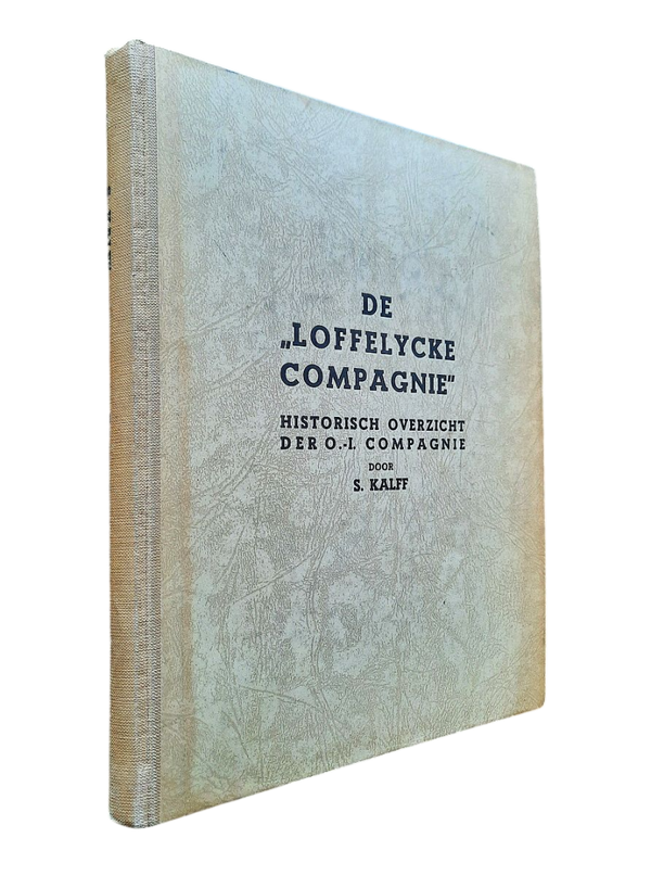 Kalff, S. - DE "LOFFELYCKE COMPAGNIE". HISTORISCH OVERZICHT DER O.-I. COMPAGNIE (1916)