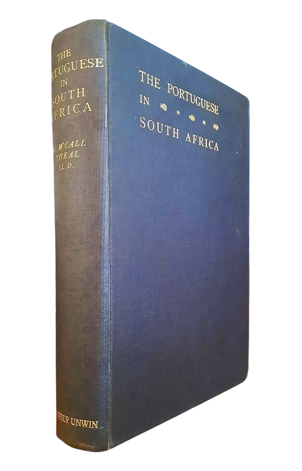 Theal, George McCall - THE PORTUGUESE IN SOUTH AFRICA (1896)