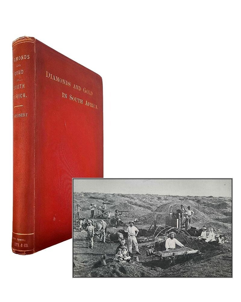 Reunert, Theodore - DIAMONDS AND GOLD IN SOUTH AFRICA (1893)