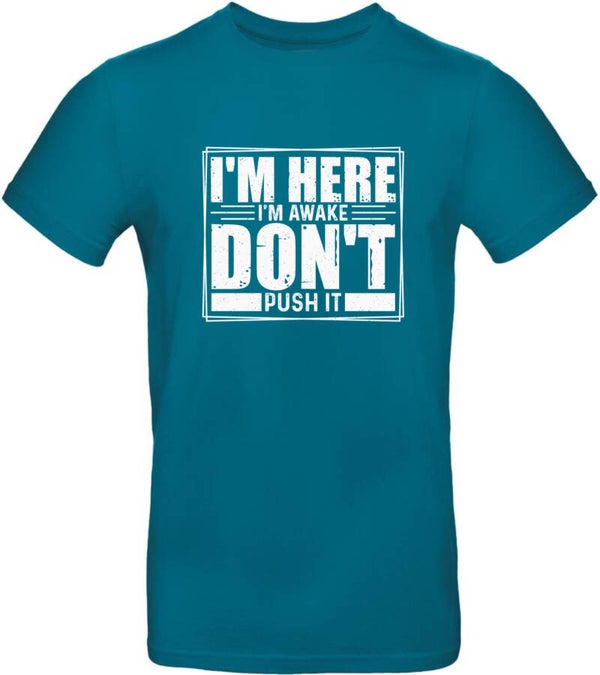 T-Shirt I’m here