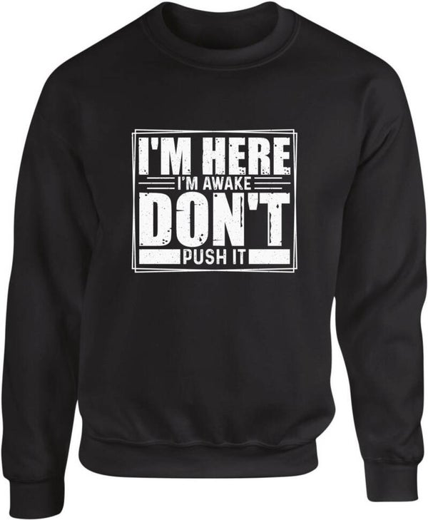 Sweater “I’m here”