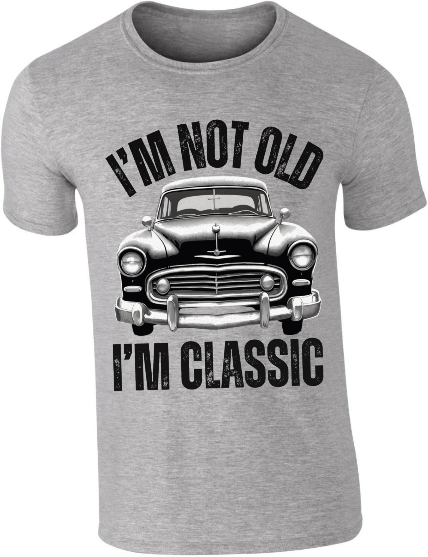 T-shirt “I'm not old. I'm classic”