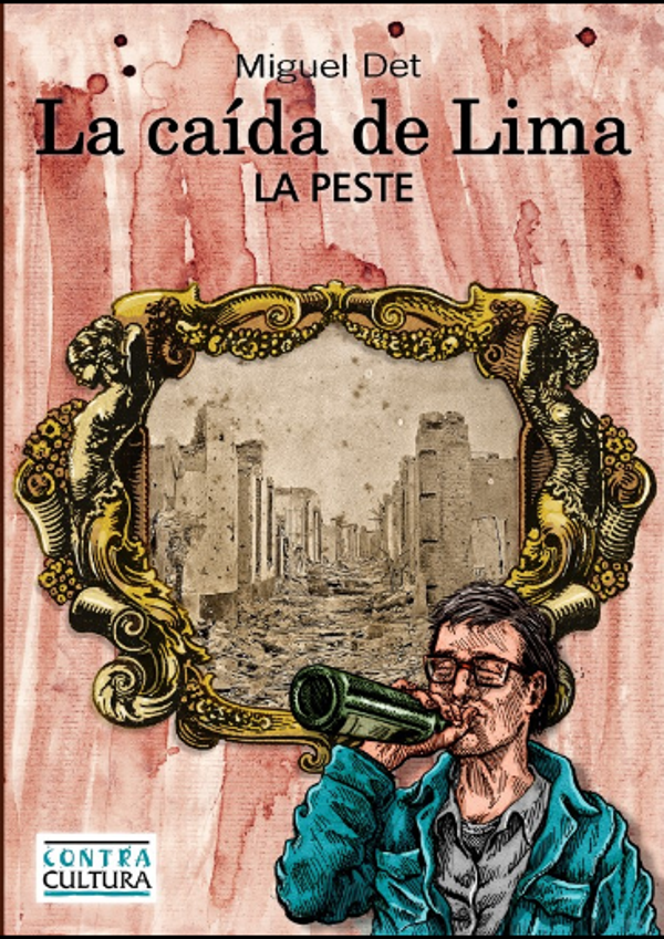 LA CAÍDA DE LIMA. La Peste