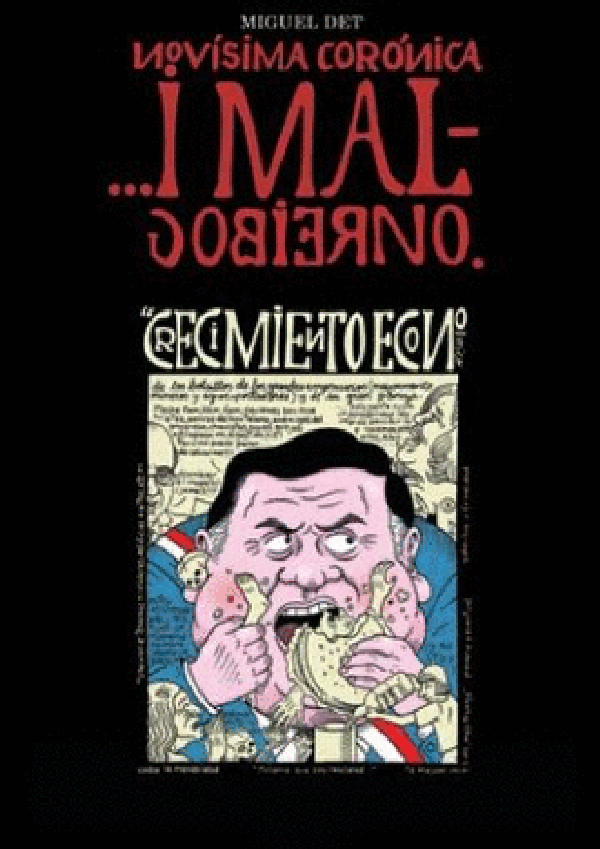 NOVÍSIMA CORÓNICA... I MAL GOBIERNO CRECIMIENTO ECONÓMICO