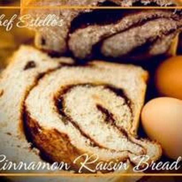 Chef Estelle's Cinnamon Raisin Swirl Bread