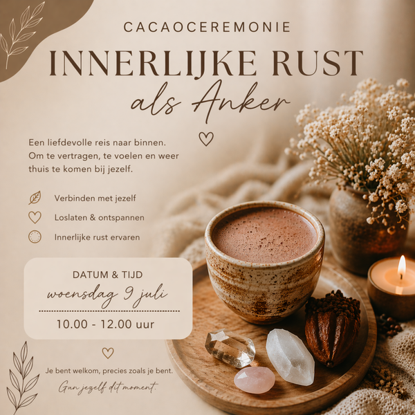 Cacaoceremonie: Innerlijke Rust als Anker