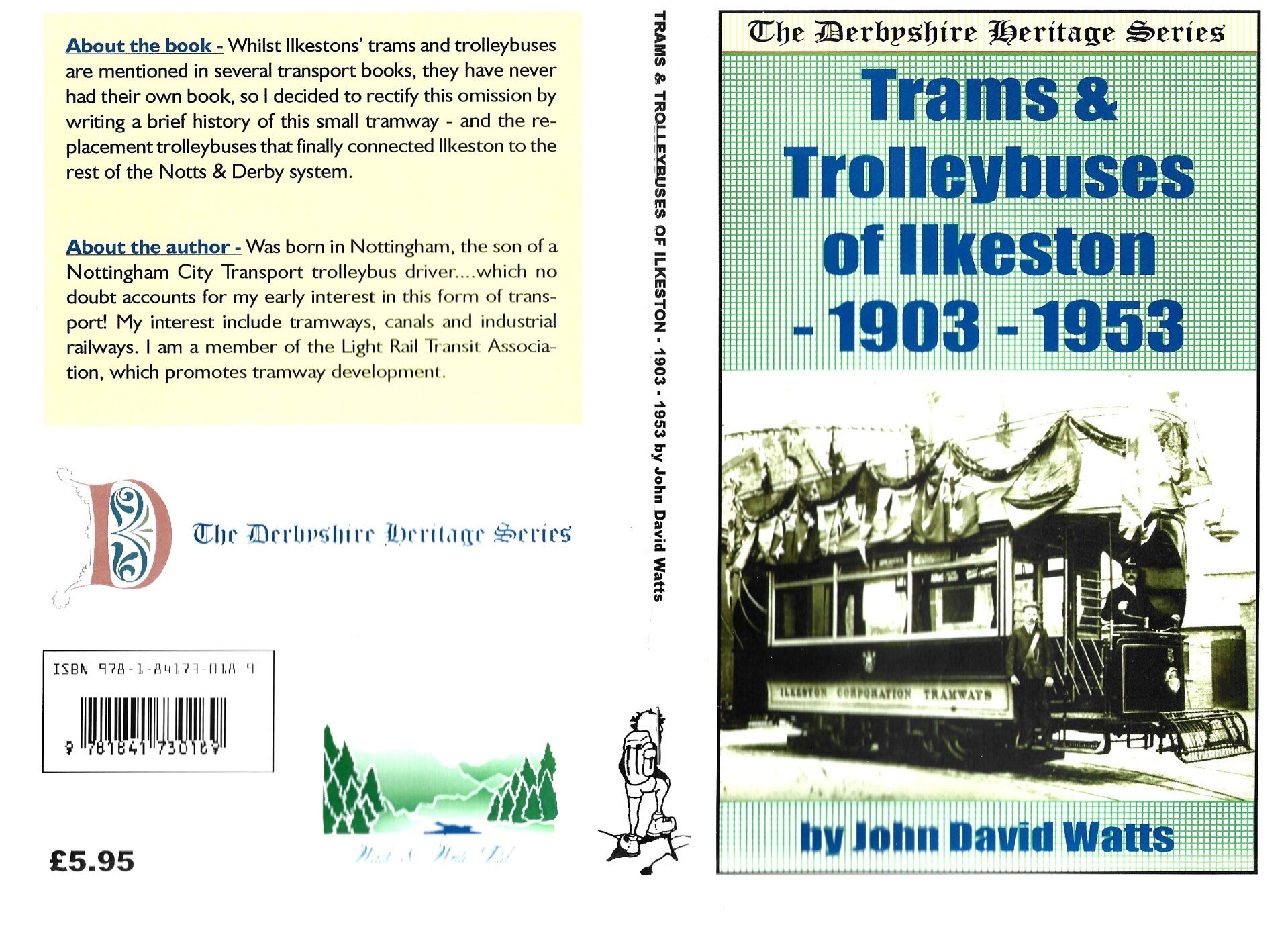 ILKESTON TRAMS & TROLLEYBUSES - by John David Watts