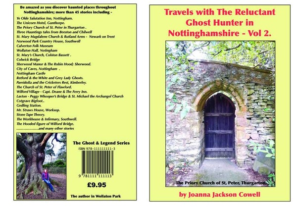 TRAVELS WITH THE RELUCTANT GHOST HUNTER IN NOTTINGHAMSHIRE - VOL. 2
