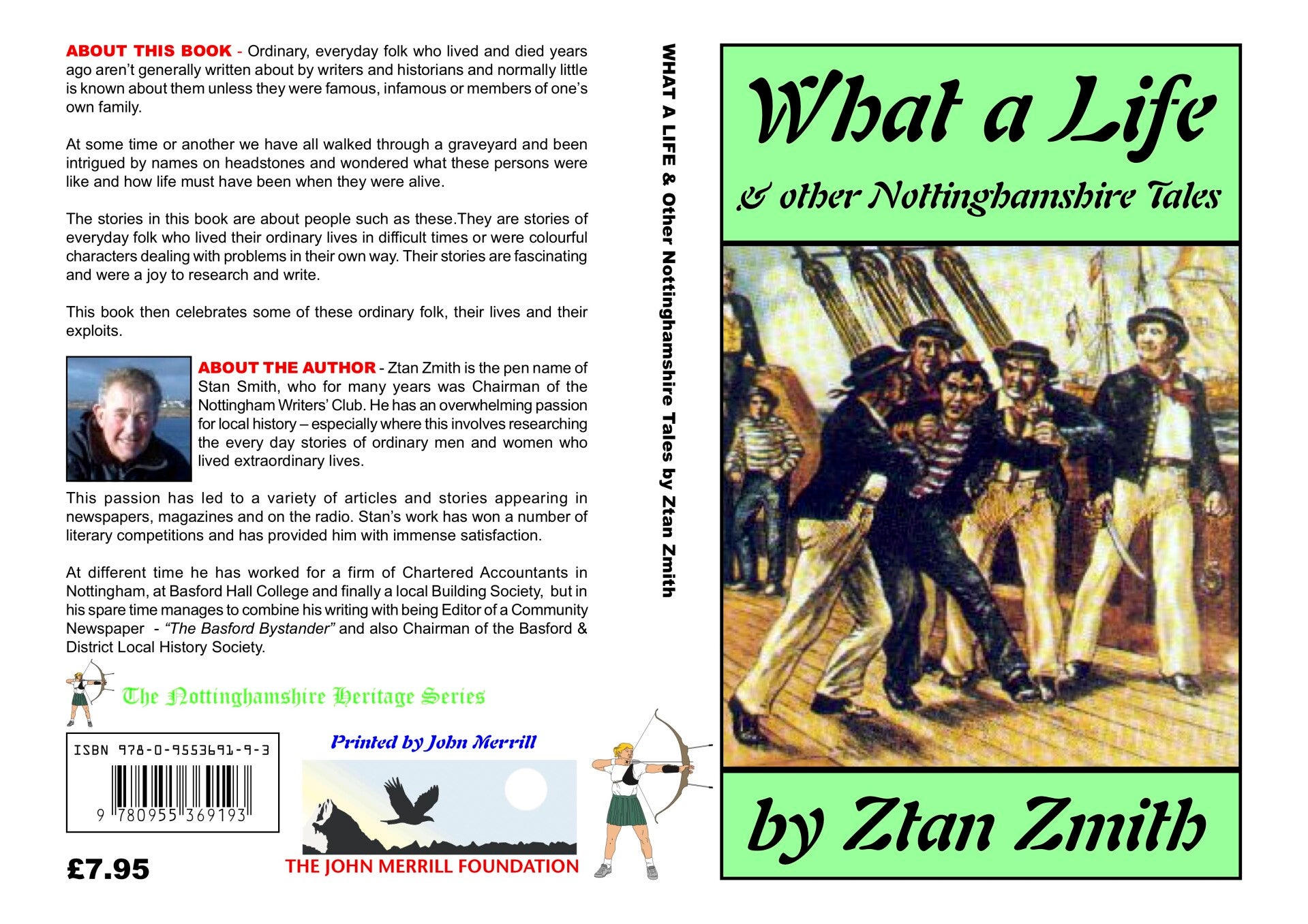 WHAT A LIFE & Other Nottinghamshire Tales by Ztan Zmith.