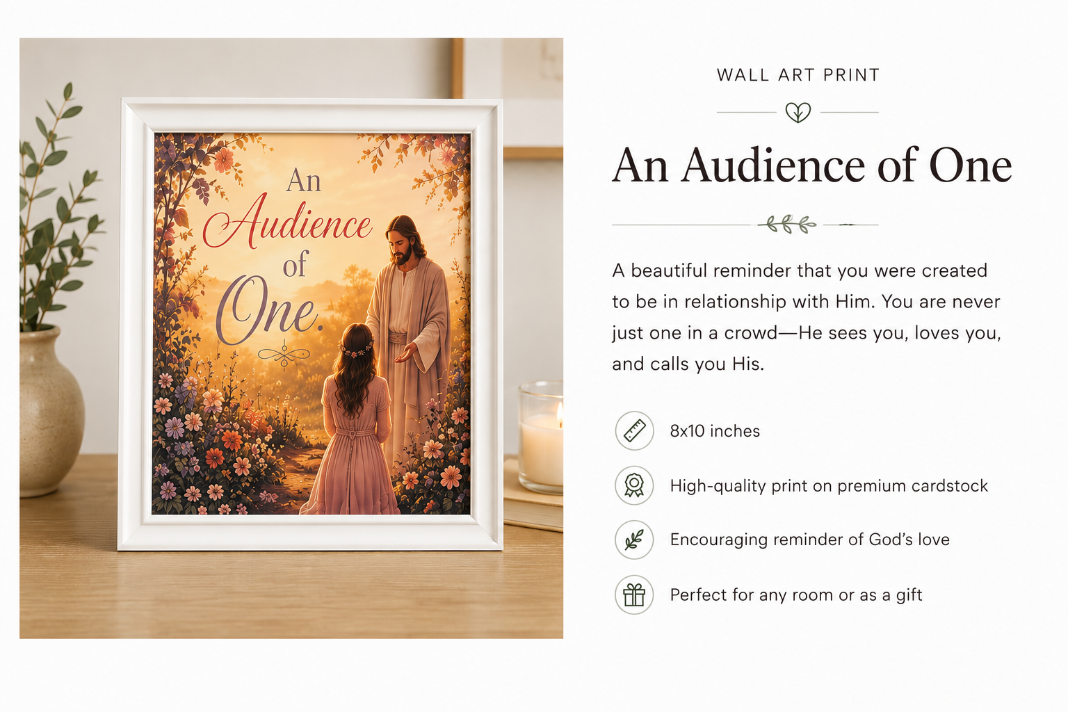 Audience of One Print