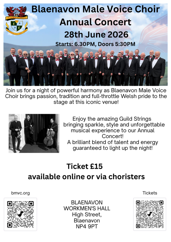 28th June 2026 6.30PM - Annual Concert at Blaenavon Workmen's Hall. 97 High St, Blaenavon, NP4 9PT