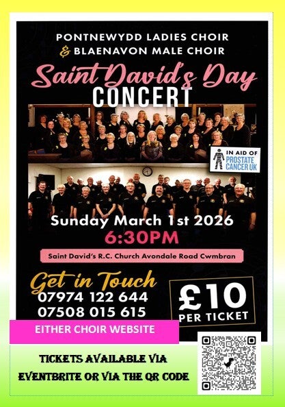 01/03/26 St Davids Day concert With Pontnewydd Ladies Choir St David’s RC Church, Cwmbran 6.30pm