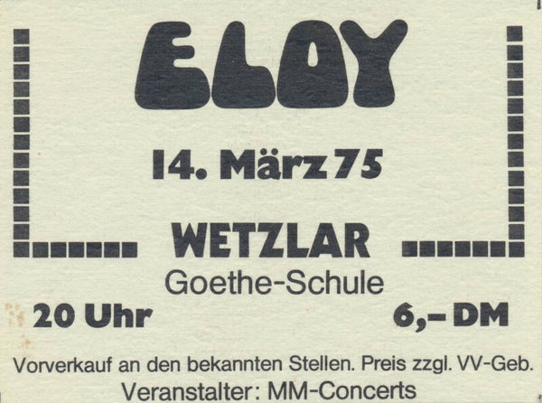 Eloy - Goethe-Schule, Wetzlar, March 14, 1975 [Germany] - Ticket Stub