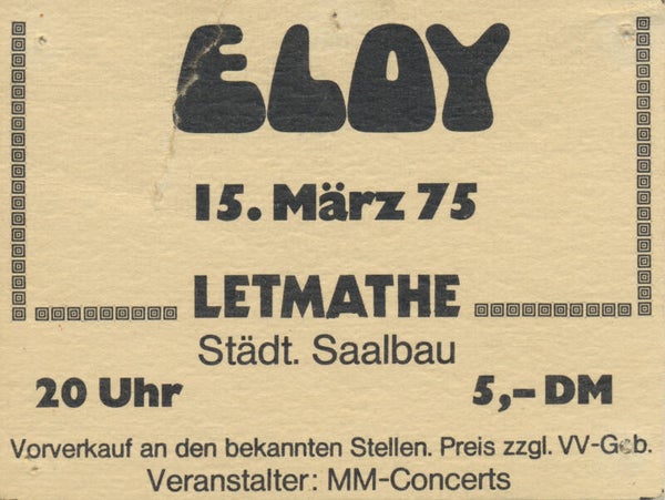 Eloy - Städt. Saalbau, Letmathe, March 15, 1975 [Germany] - Ticket Stub