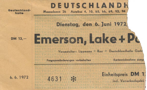 Emerson Lake and Palmer - Deutschlandhalle, Berlin, June 6, 1972 [Germany] - Ticket Stub