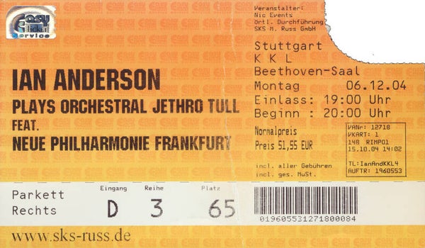 Ian Anderson - Neue Philharmonie, Frankfurt, December 6, 2004 [Germany] - Ticket Stub