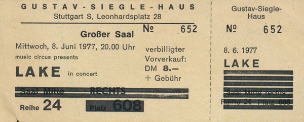 Lake - Gustav-Siegle-Haus, Stuttgart, June 8, 1977 [Germany] - Ticket Stub