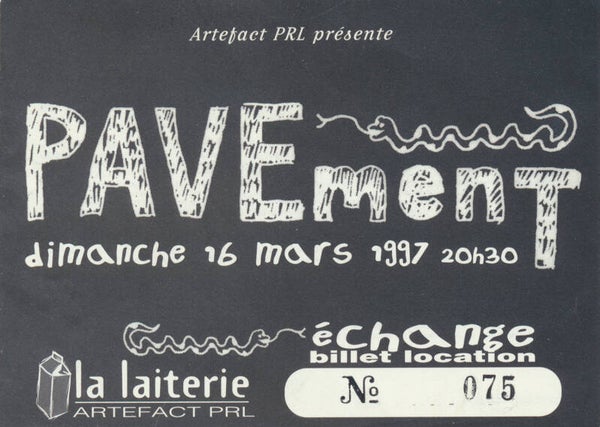 Pavement - La Laiterie, Strasbourg, March 16, 1997 [France] - Ticket Stub