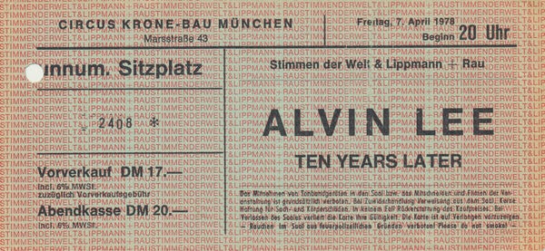 Ten Years After - Alvin Lee - Cirkus Krone-Bau, Munich, April 7, 1978 [Germany] - Ticket Stub