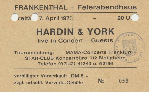 Hardin & York - Feierabendhaus, Frankenthal, April 7, 1972 [Germany] - Ticket Stub