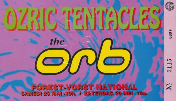 Ozric Tentacles - The Orb - Vorst Nationaal, Brussels, May 20, 1995 [Belgium] - Ticket Stub