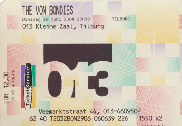 The Von Bondies - 013, Tilburg, June 28, 2004 [Holland] - Ticket Stub