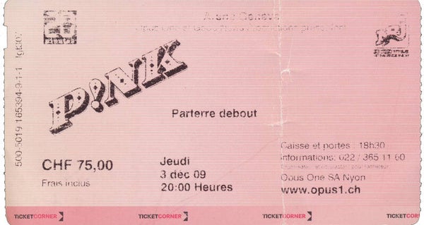 P!nk - Arena, Genève, December 3, 2009 [Switzerland] - Ticket Stub