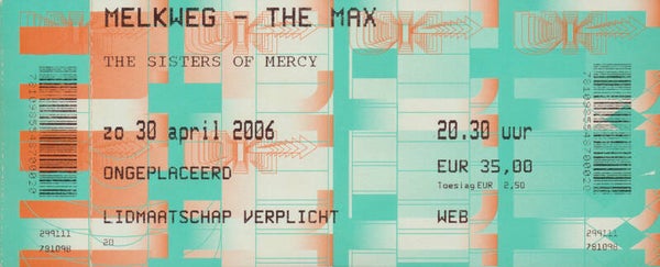 The Sisters Of Mercy - Melkweg, Amsterdam, April 30, 2006 [Holland] - Ticket Stub
