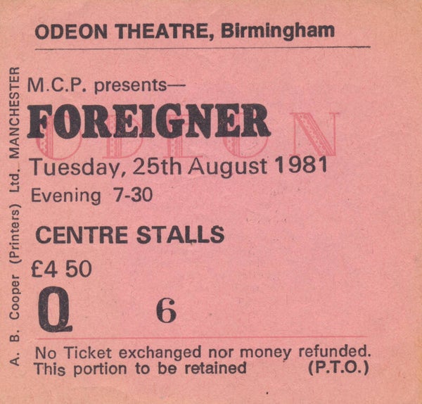 Foreigner - Odeon Theatre, Birmingham, August 25, 1981 [UK] - Ticket Stub