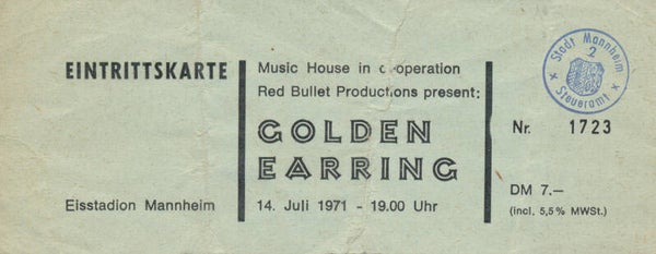 Golden Earring - Eisstadion, Mannheim, July 14, 1971 [Germany] - Ticket Stub
