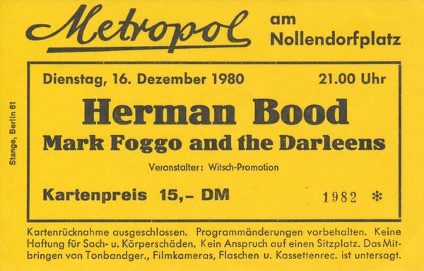 Herman Brood - Mark Foggo - Metropol, Berlin, December 16, 1980 [Germany] - Ticket Stub