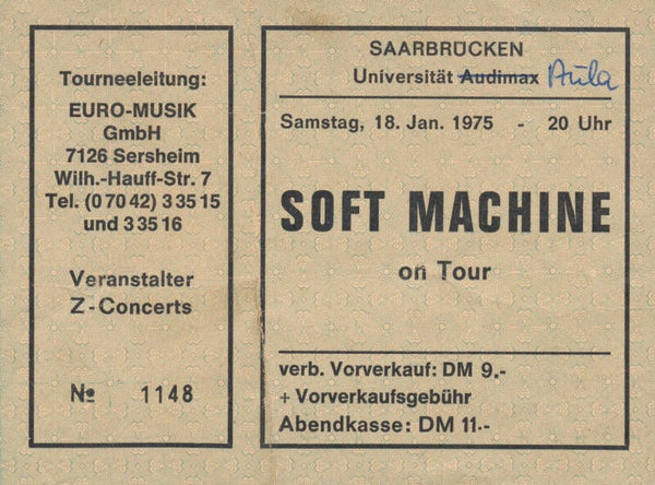 Soft Machine - Aula Universität, Saarbrücken, January 18, 1975 [Germany] - Ticket Stub