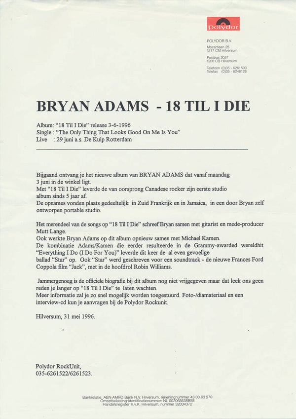 Bryan Adams - 18 Til I Die - May 31, 1996 [Holland] - Press Release