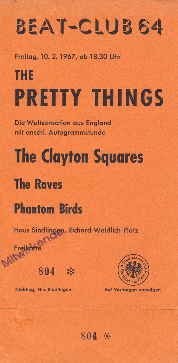 The Pretty Things - The Clayton Squares - The Raves - Phantom Birds - Beat-Club 64, Haus Sindlingen, Frankfurt am Main, February 10, 1967 [Germany] - Ticket Stub + Autographs