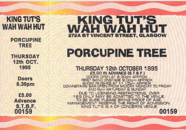 Porcupine Tree - King Tut's Wah Wah Hut, Glasgow, October 12, 1995 [UK] - Ticket Stub