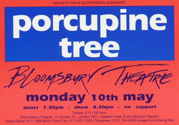 Porcupine Tree - Bloomsbury Theatre, London, May 10, 1999 [UK] - Handbill