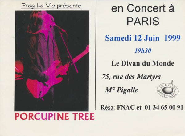 Porcupine Tree - Le Divan Du Monde, Paris, June 12, 1999 [France] - Handbill