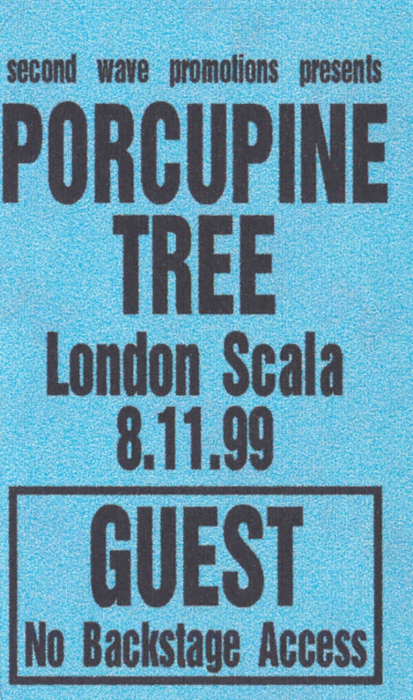 Porcupine Tree - Scala, London, November 8, 1999 [UK] - Guest Sticker
