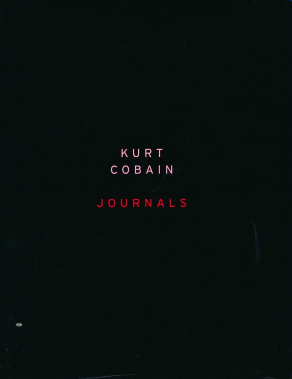 Kurt Cobain - Journals - 2002 [UK] - Book