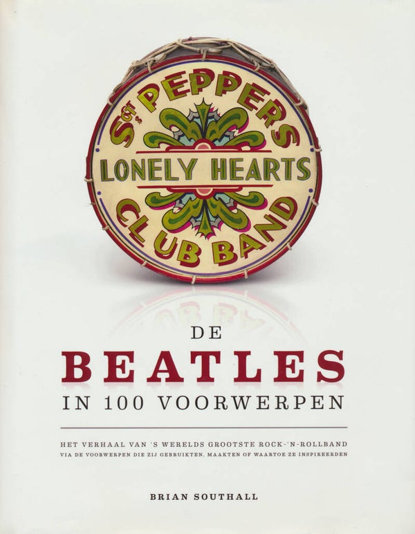 De Beatles In 100 Voorwerpen - 2013 [Holland] - Book