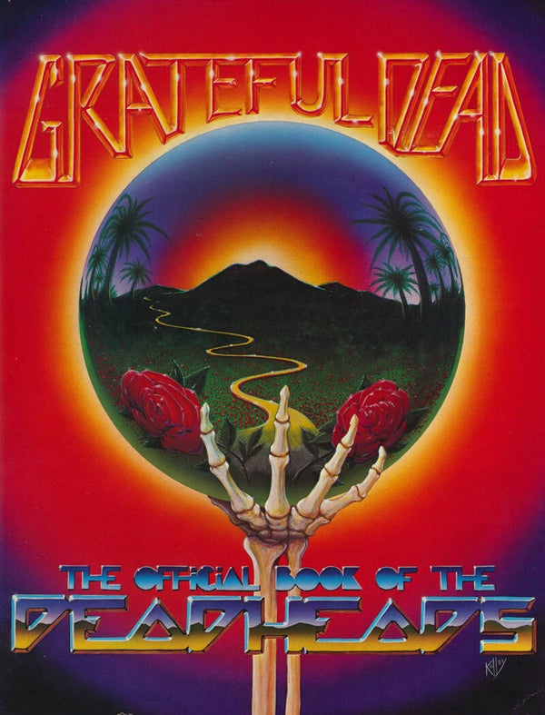 Grateful Dead - The Official Book Of The Deadheads - 1983 [USA] - Book