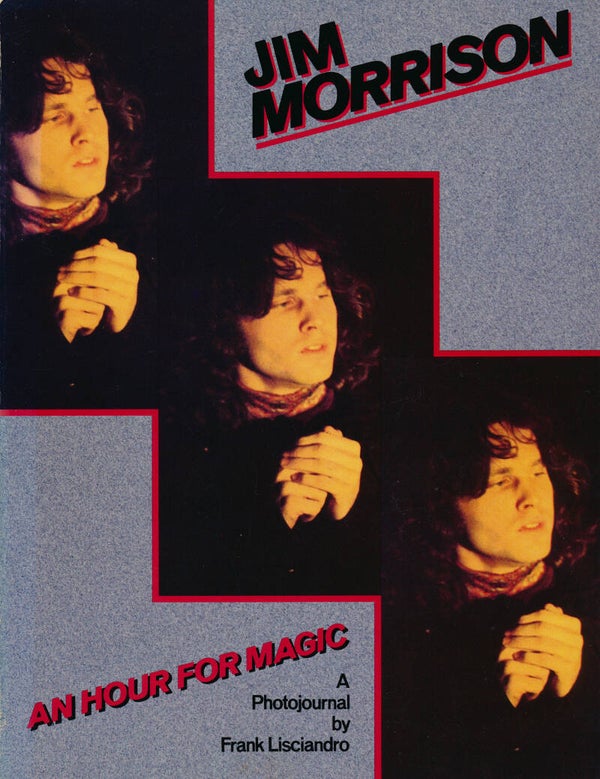 The Doors - Jim Morrison - An Hour For Magic - 1982 [USA] - Book